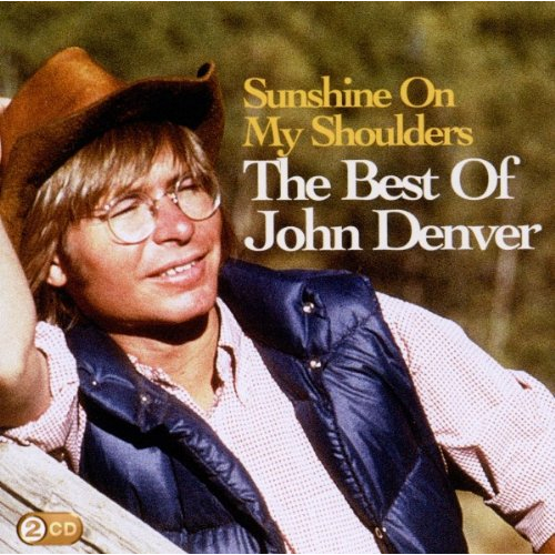 SUNSHINE ON MY SHOULDERS: THE BEST OF JOHN DENVER