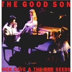 THE GOOD SON (2010 REMASTER)