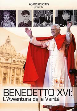 BENEDETTO XVI - L'AVVENTURA DELLA VERITA'