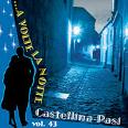 ...A VOLTE LA NOTTE - VOL.43