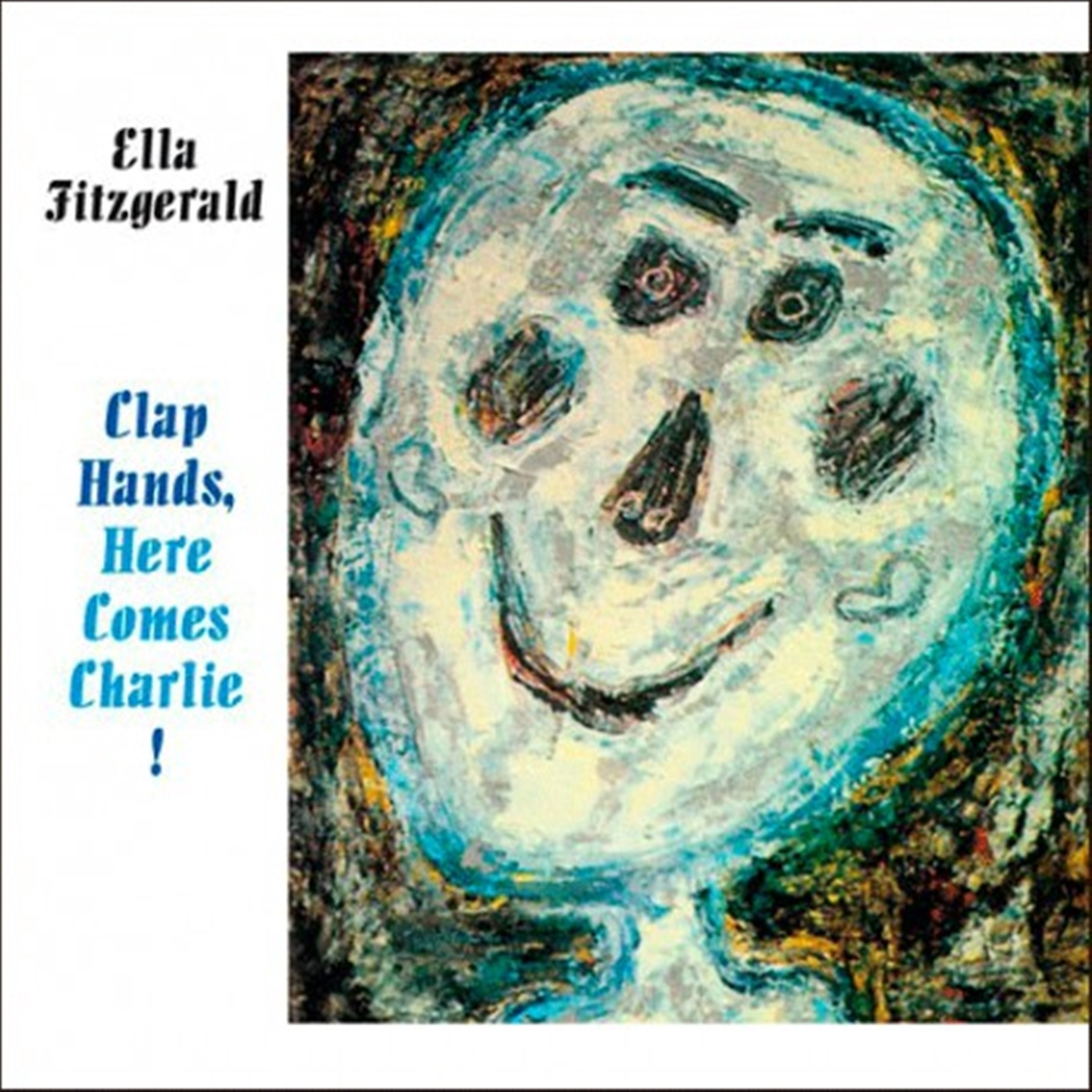 CLAP HANDS, HERE COMES CHARLIE! (+ 9 BONUS TRACKS)
