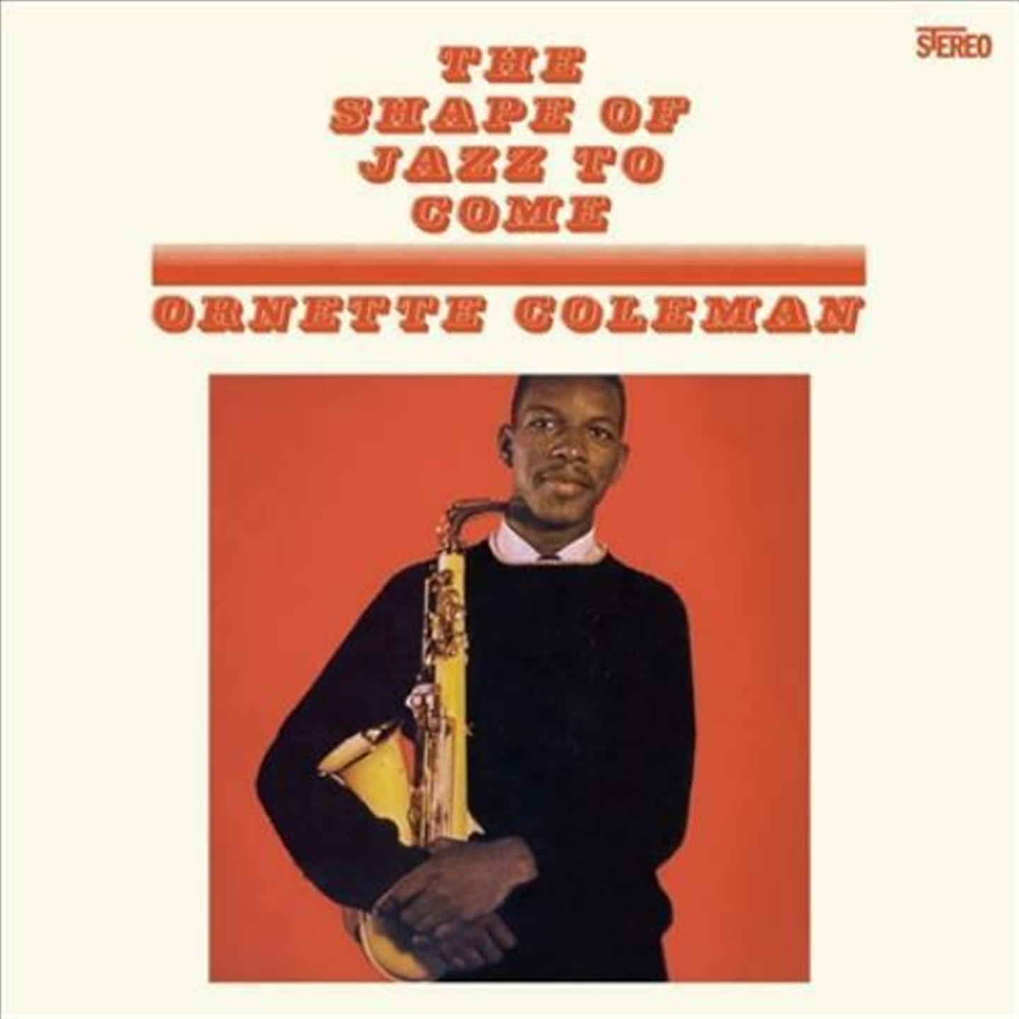 THE SHAPE OF JAZZ TO COME [LTD.ED. ORANGE VINYL]