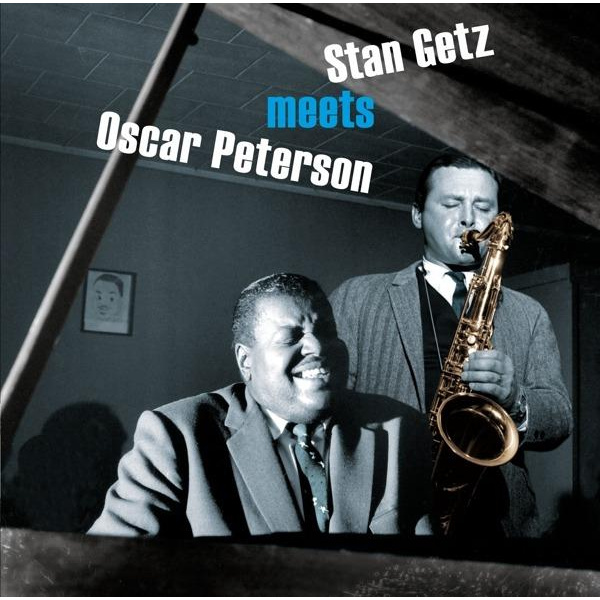 STAN GETZ MEETS OSCAR PETERSON (+ 6 BONUS TRACKS)